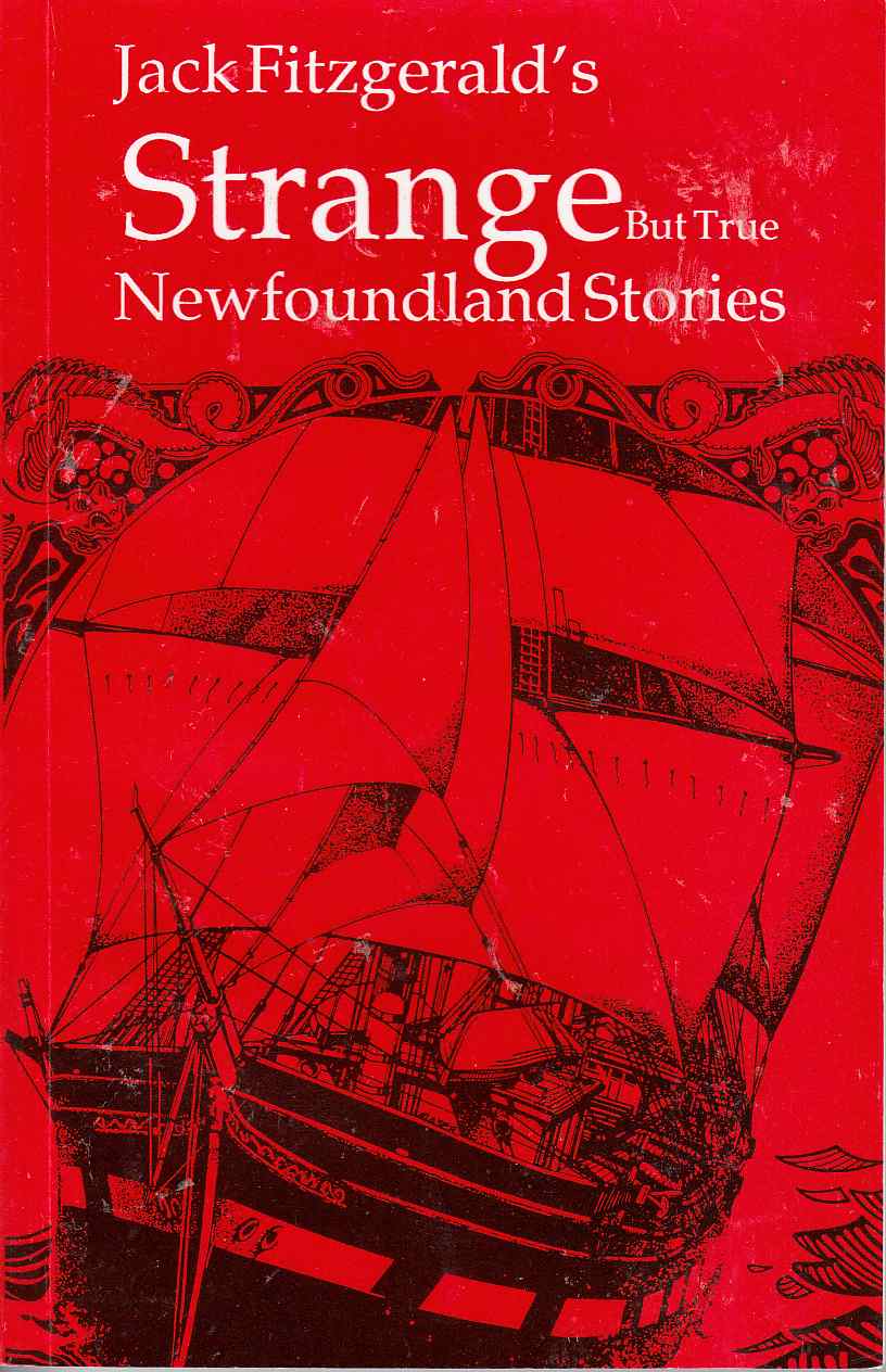 Strange but True Newfoundland Stories