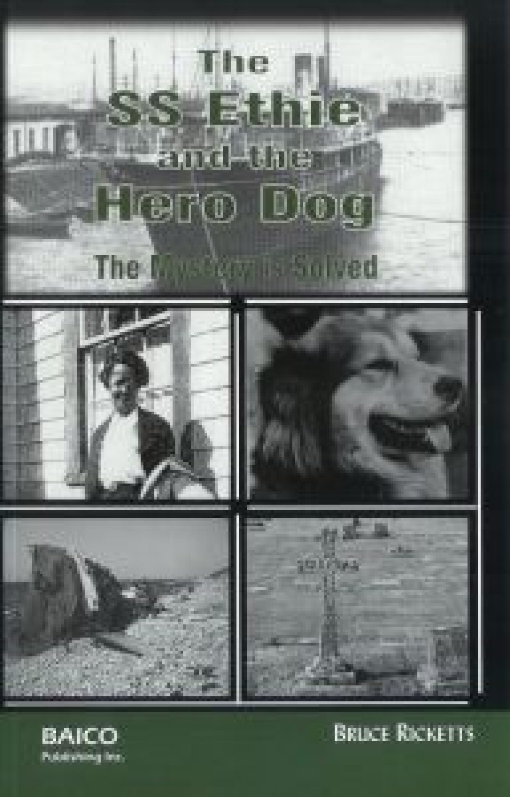 The SS Ethie and the Hero Dogs