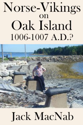 Norse-Vikings on Oak Island 1006-1007 A.D.?