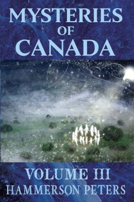 Mysteries of Canada: Volume III